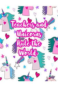 Teachers and Unicorns Rule the World