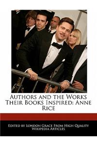 Authors and an Analysis of the Works Their Books Inspired