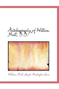 Autobiography of William Neill, D.D.