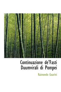 Continuazione de'Fasti Duumvirali Di Pompei