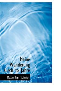 Meine Wanderung Surch to Jahre