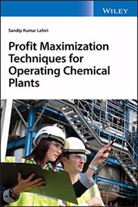 Profit Maximization Techniques for Operating Chemical Plants