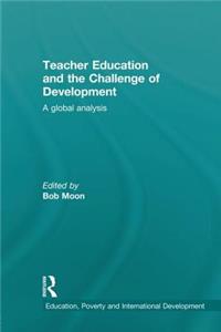 Teacher Education and the Challenge of Development