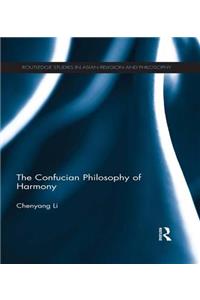 The Confucian Philosophy of Harmony