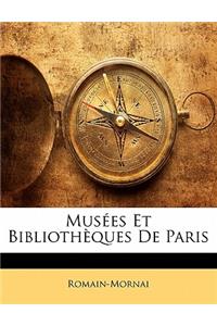 Musées Et Bibliothèques De Paris