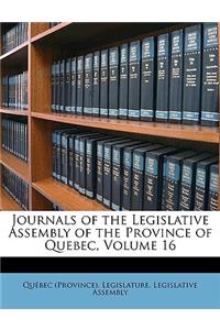 Journals of the Legislative Assembly of the Province of Quebec, Volume 16