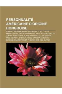 Personnalite Americaine D'Origine Hongroise