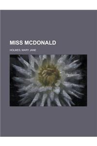 Miss Mcdonald