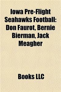 Iowa Pre-Flight Seahawks Football