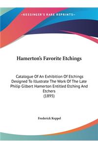 Hamerton's Favorite Etchings