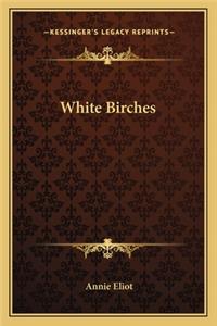White Birches