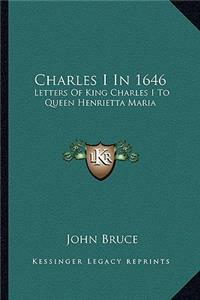 Charles I In 1646