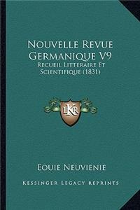 Nouvelle Revue Germanique V9