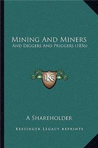 Mining and Miners