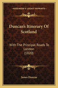 Duncan's Itinerary Of Scotland