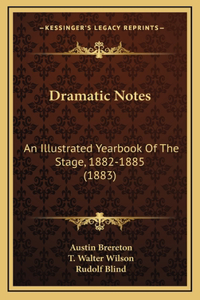Dramatic Notes