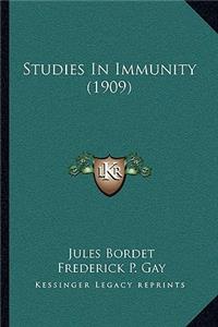 Studies In Immunity (1909)