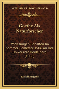 Goethe Als Naturforscher