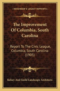 Improvement Of Columbia, South Carolina