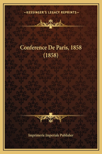 Conference De Paris, 1858 (1858)