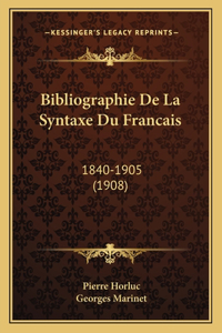 Bibliographie De La Syntaxe Du Francais