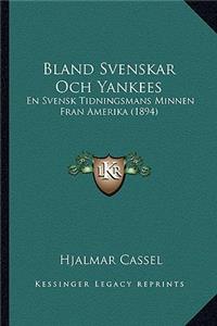 Bland Svenskar Och Yankees
