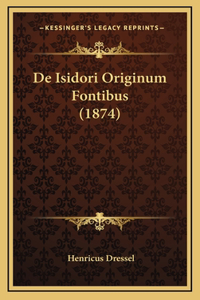 De Isidori Originum Fontibus (1874)