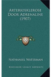 Arteriosklerose Door Adrenaline (1907)