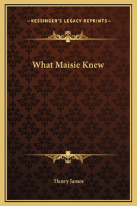 What Maisie Knew