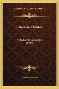 Cameron's Etchings