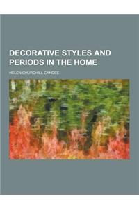 Decorative Styles and Periods in the Home