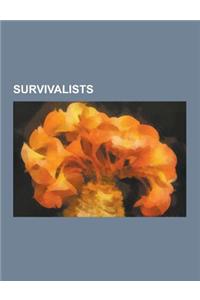 Survivalists