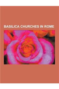 Basilica Churches in Rome