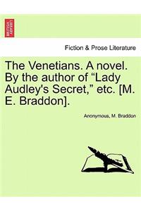 The Venetians. a Novel. by the Author of 
