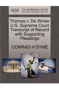 Thomas V. de Winter U.S. Supreme Court Transcript of Record with Supporting Pleadings