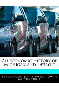 An Economic History of Michigan and Detroit