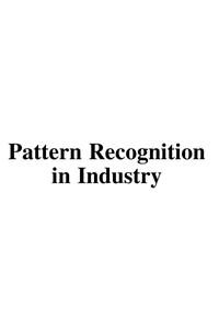 Pattern Recognition in Industry