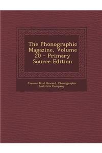 Phonographic Magazine, Volume 20