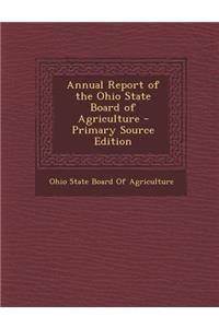 Annual Report of the Ohio State Board of Agriculture