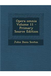 Opera Omnia Volume 11