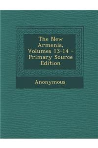 The New Armenia, Volumes 13-14