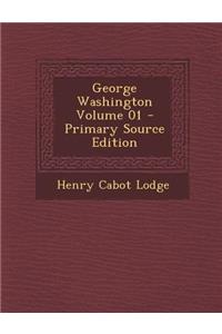 George Washington Volume 01