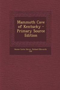 Mammoth Cave of Kentucky