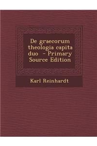 de Graecorum Theologia Capita Duo