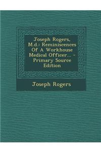 Joseph Rogers, M.D.