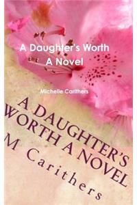 A Daughter's Worth a Novel