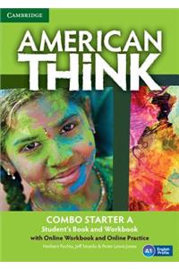 American Think Starter Combo A with Online Workbook and Online Practice