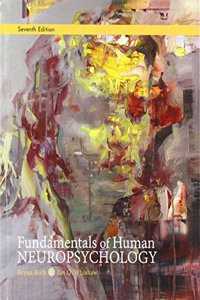Fundamentals of Human Neuropsychology 7e & Launchpad for Shavit's Neuroscience Tool Kit (Six Month Access)