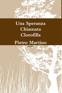 Speranza Chiamata Clorofilla