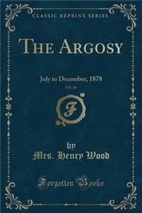 The Argosy, Vol. 26